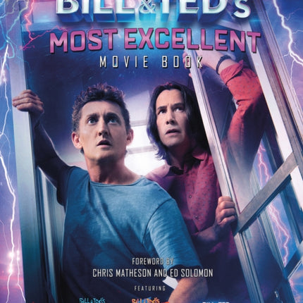 Bill & Ted's Most Excellent Movie Book: The Official Companion