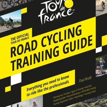 The Official Tour de France Road Cycling Training Guide