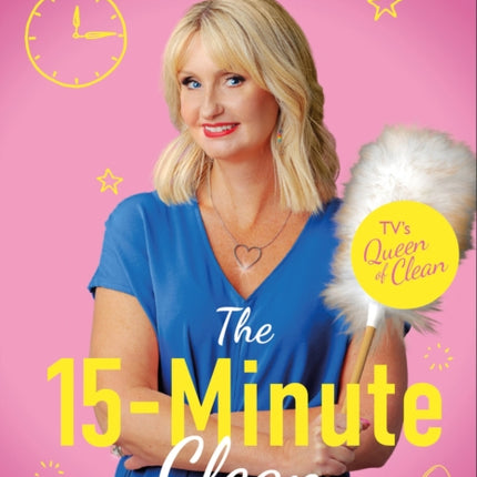 Queen of Clean - The 15-Minute Clean: The