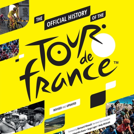 The Official History of The Tour De France: The Official History