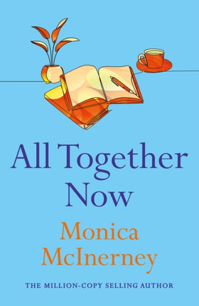 All Together Now: From the million-copy bestselling author