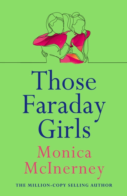 Those Faraday Girls: From the million-copy bestselling author