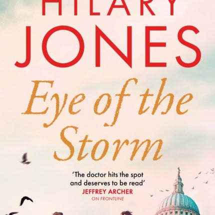 Eye of the Storm: 'An utterly absorbing page-turner' Lorraine Kelly