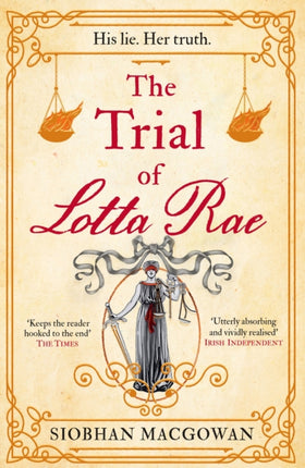 The Trial of Lotta Rae: The unputdownable historical novel of 2022