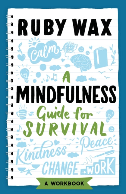 A Mindfulness Guide for Survival