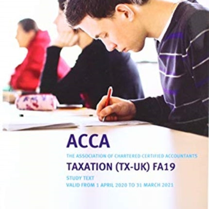 TAXATION (TX-UK) (FA19) - STUDY TEXT