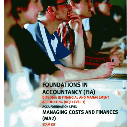 MANAGING COSTS AND FINANCE - EXAM KIT