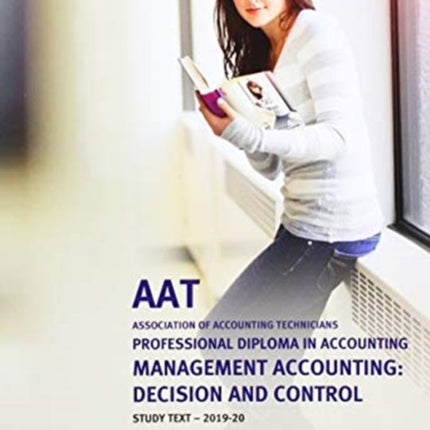 MANAGEMENT ACCOUNTING: DECISION AND CONTROL -