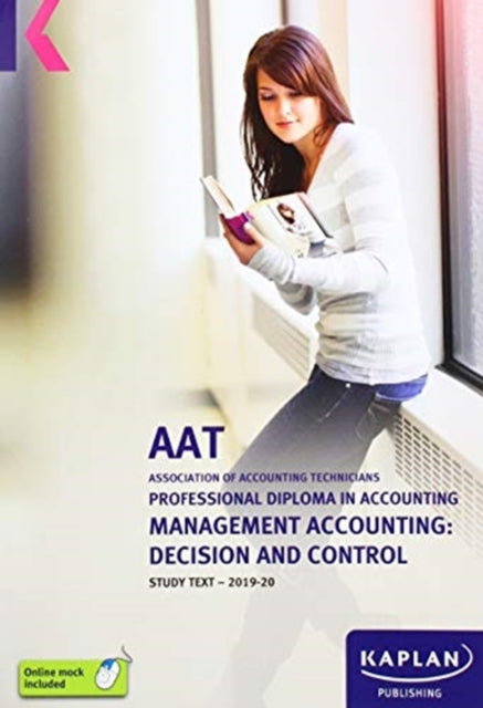 MANAGEMENT ACCOUNTING: DECISION AND CONTROL -