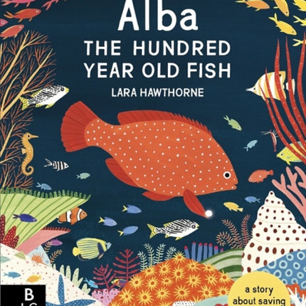 Alba the Hundred Year Old Fish