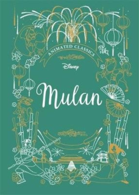 Mulan (Disney Animated Classics): A deluxe gift book of the classic film - collect them all!