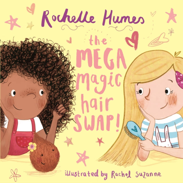 The Mega Magic Hair Swap!: The debut book from TV personality, Rochelle Humes