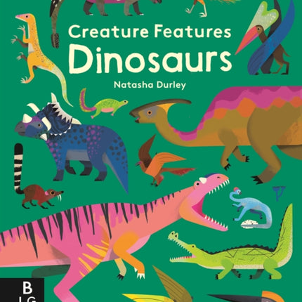 Creature Features: Dinosaurs