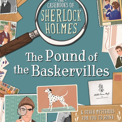 The Casebooks of Sherlock Holmes The Pound of the Baskervilles: And Other Mysteries