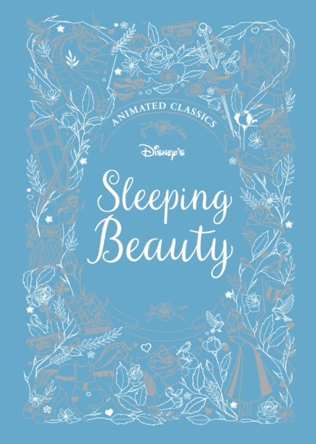 Sleeping Beauty (Disney Animated Classics): A deluxe gift book of the classic film - collect them all!