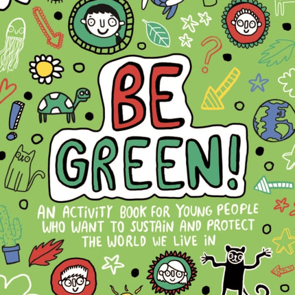 Be Green! Mindful Kids Global Citizen