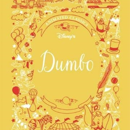 Dumbo (Disney Animated Classics): A deluxe gift book of the classic film - collect them all!