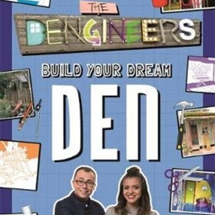 Dengineers: Build Your Dream Den