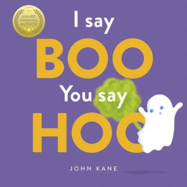 I Say Boo, You say Hoo: an interactive Halloween picture book!