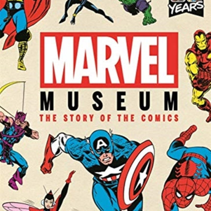 Marvel Museum: The Story of the Comics