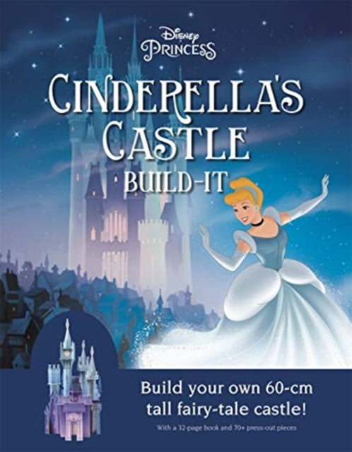 Disney Princess: Cinderella's Castle: Build your own fairy tale castle!