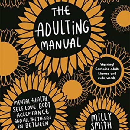 The Adulting Manual: Mental health, self love, body acceptance and all the things in between