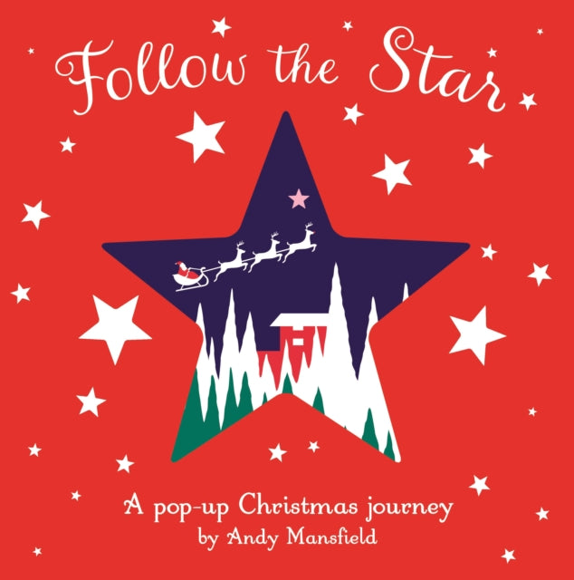 Follow the Star: A pop-up Christmas journey