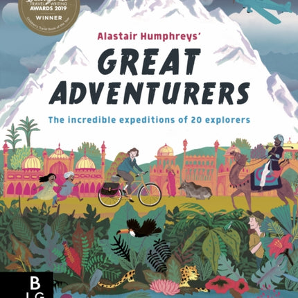 Alastair Humphreys' Great Adventurers