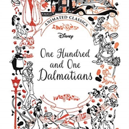 One Hundred and One Dalmatians (Disney Animated Classics): A deluxe gift book of the classic film - collect them all!