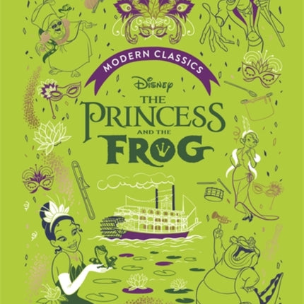 The Princess and the Frog (Disney Modern Classics): A deluxe gift book of the film - collect them all!