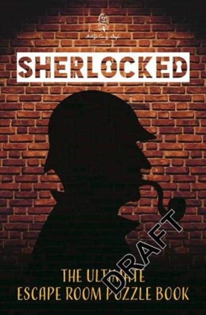 Sherlocked! The official escape room puzzle book