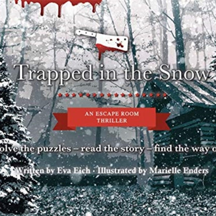 Trapped in the Snow: An Escape Room Thriller