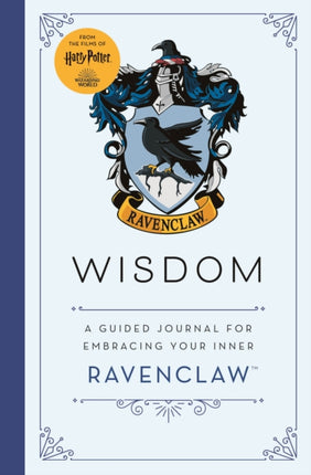 Harry Potter Ravenclaw Guided Journal : Wisdom: