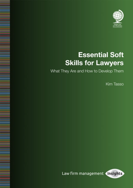 Essential Soft Skills for Lawyers: What They Are and How to Develop Them