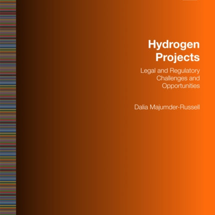 Hydrogen Projects: Legal and Regulatory