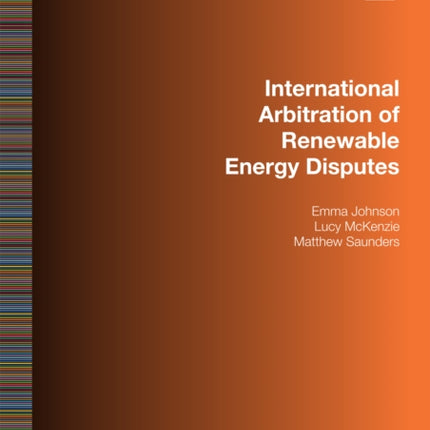 International Arbitration of Renewable Energy Disputes