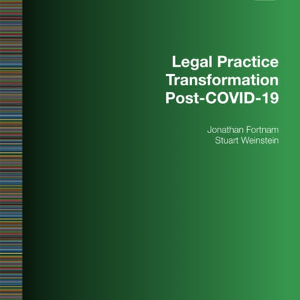 Legal Practice Transformation Post-COVID-19