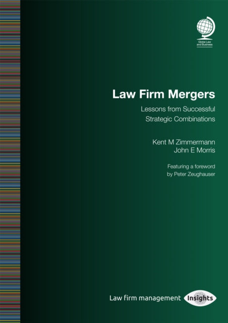 Law Firm Mergers: Lessons from Successful Strategic Combinations