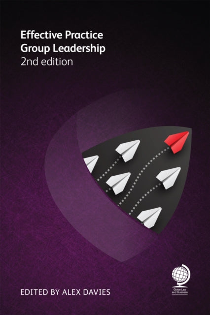 Effective Practice Group Leadership: Second