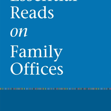 Essential Reads on Family Offices