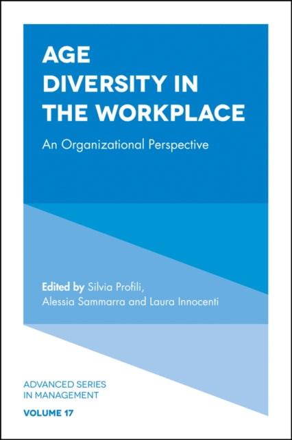 Age Diversity in the Workplace: An Organizational Perspective