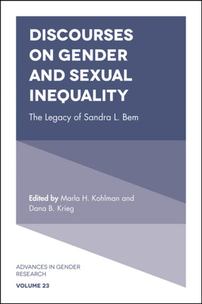 Discourses on Gender and Sexual Inequality: The Legacy of Sandra L. Bem