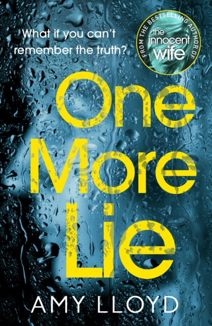 One More Lie: This chilling psychological thriller will hook you from page one