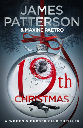 19th Christmas: the no. 1 Sunday Times bestseller (Women’s Murder Club 19)