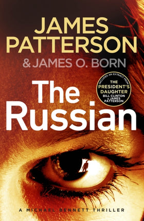 The Russian: (Michael Bennett 13). The latest gripping Michael Bennett thriller