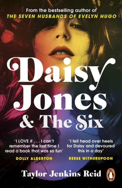 Daisy Jones and The Six: From the author of the hit TV series