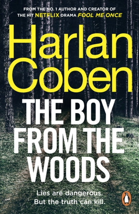 The Boy from the Woods: From the #1 bestselling creator of the hit Netflix series Fool Me Once