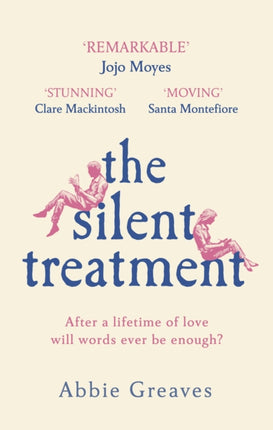 The Silent Treatment: The book everyone is falling in love with