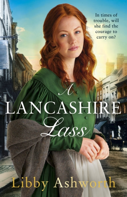 A Lancashire Lass: An uplifting and heart-warming