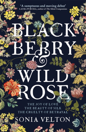 Blackberry and Wild Rose: A gripping and